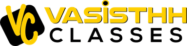VASISTHH CLASSES